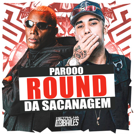 Parooo Round da Sacanagem ft. DJ MJSP | Boomplay Music