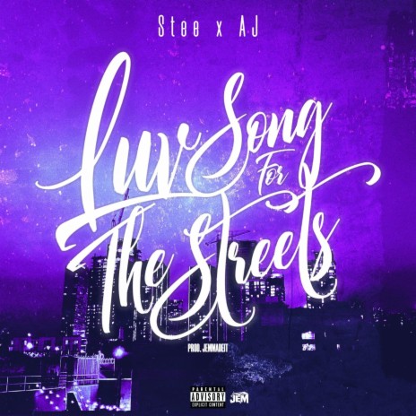 Luv Song For The Streets ft. Aj | Boomplay Music