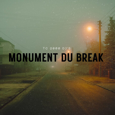 Monument du break | Boomplay Music