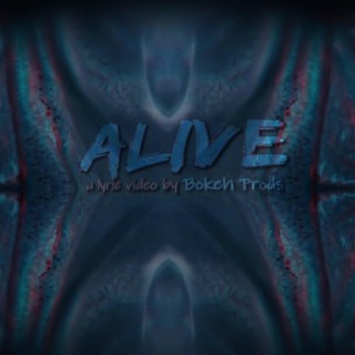 Alive