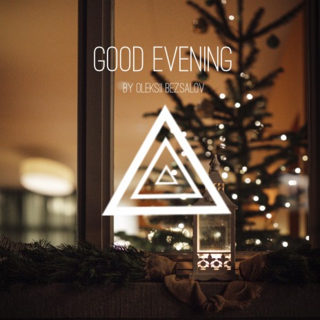 Christmas Good Evening ft. Oleksii Bezsalov & Christmas music SoundPlusUA