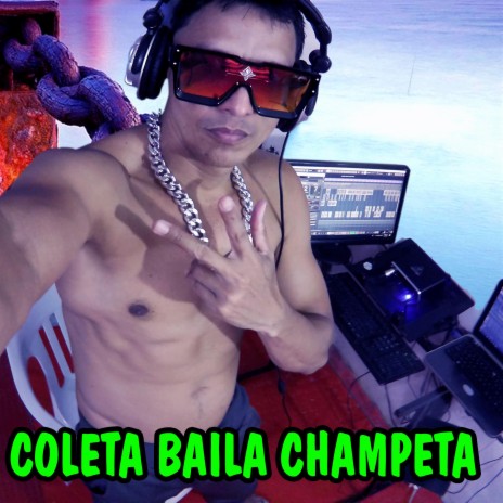 Coleta Baila Champeta | Boomplay Music