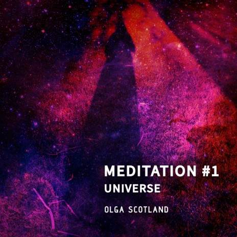 Meditation #1 Universe | Boomplay Music