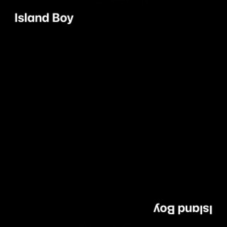 ISLAND BOY