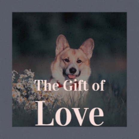 The Gift of Love | Boomplay Music