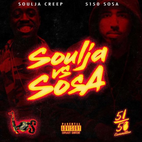 Creep vs. Sosa ft. 5150 Sosa | Boomplay Music