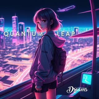 Quantum Leap