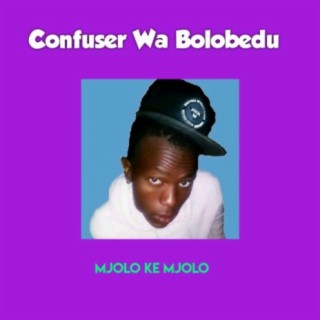 Confuser Wa Bolobedu