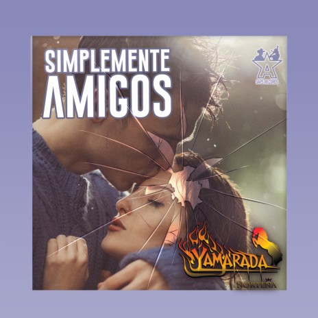 Simplemente Amigos | Boomplay Music