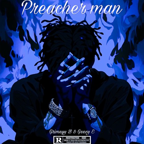 Preacher Man ft. Geezy E | Boomplay Music