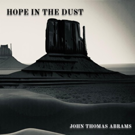 Hope In The Dust | Boomplay Music