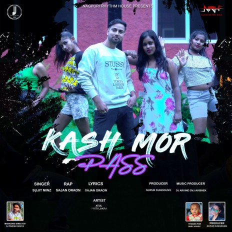 Kash Mor Pass ft. Sujit Minj | Boomplay Music