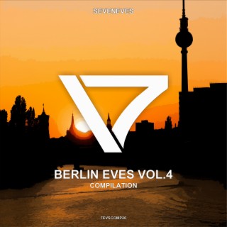 Berlin Eves Vol. 4