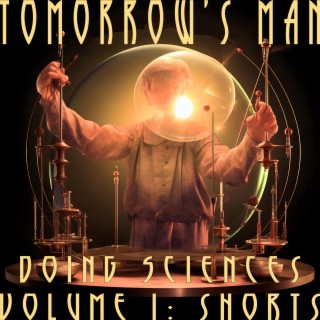 Doing Sciences! Volume I: The Shorts