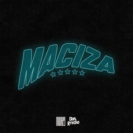 Maciza | Boomplay Music