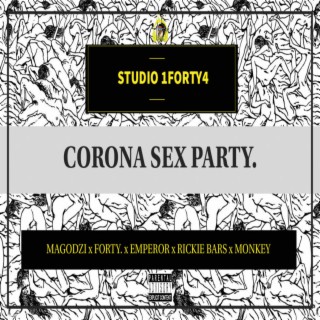 Corona Sex Party