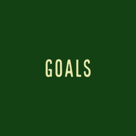 Goals | Boomplay Music