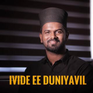 Ivide Ee Duniyavil