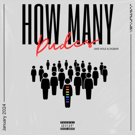 How Many Dudes? ft. DigBar | Boomplay Music