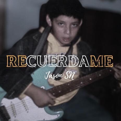 Recuerdame | Boomplay Music