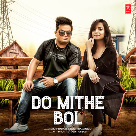 Do Mithe Bol ft. Ruchika Jangid | Boomplay Music