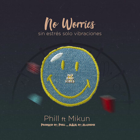 No worries ft. Mikun