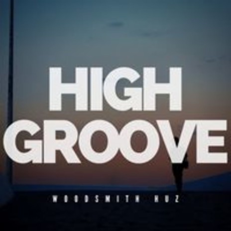 High Groove (Original Mix) | Boomplay Music