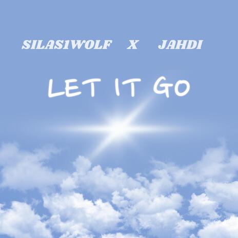 Let It Go ft. Jahdi | Boomplay Music