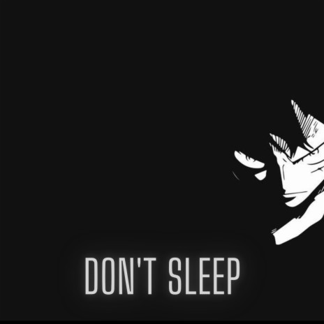 Don't Sleep | Hard Trap Beat | Boomplay Music