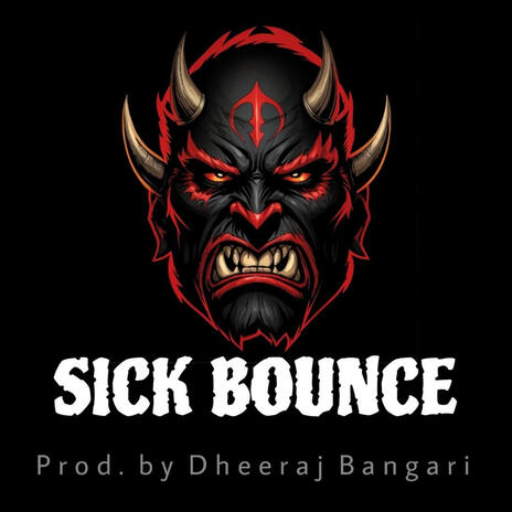 Sick Bounce (Freestyle Beat) | Boomplay Music