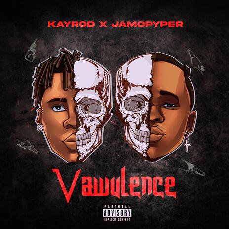 Vawulence ft. Jamopyper | Boomplay Music