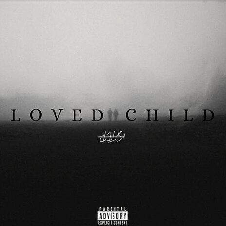 Loved Child | Boomplay Music