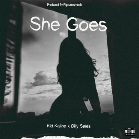 She Goes ft. Billy Sales | Boomplay Music