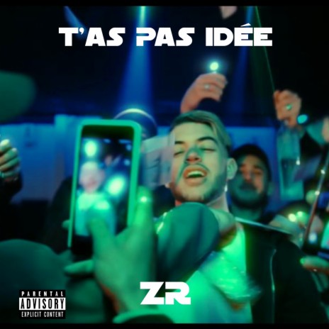 T'as pas idée | Boomplay Music