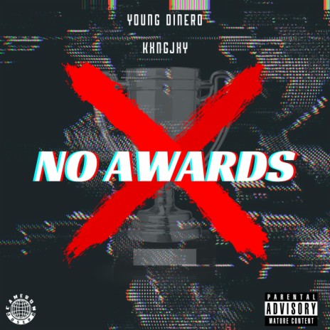 No Awards ft. Kxng Jxy | Boomplay Music