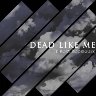 Dead Like Me