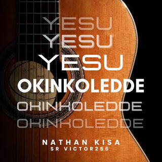 Yesu Okinkoledde ft. SR Victor256 lyrics | Boomplay Music