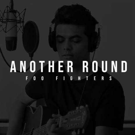 Another Round (Acoustic) | Boomplay Music