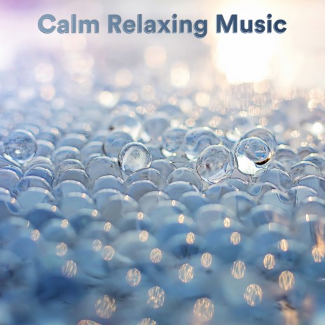 Calm Universe ft. Medicina Relaxante & Relaxing Music