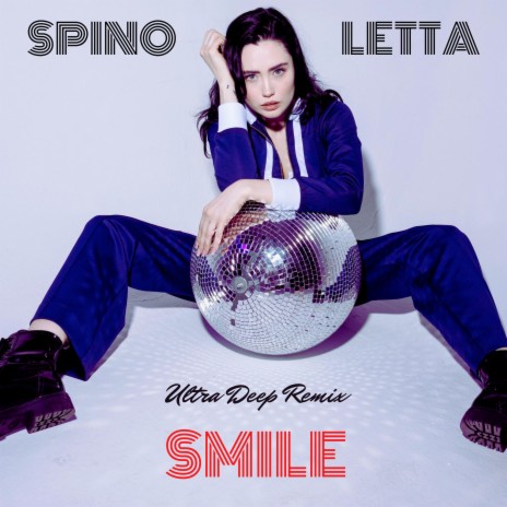 Smile (Ultra Deep Remix)