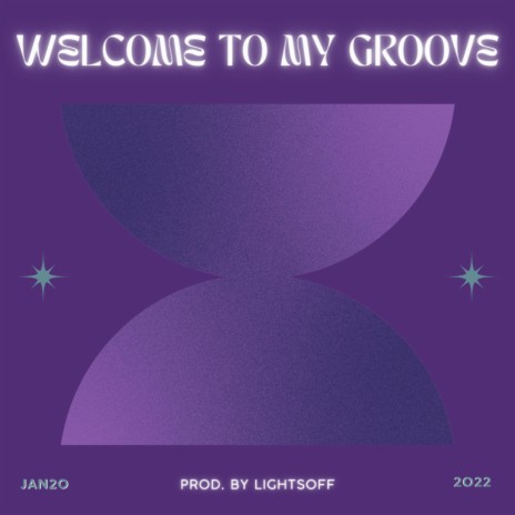 Welcome to my Groove (YoBaby) | Boomplay Music