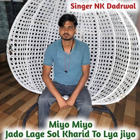 Miyo Miyo Jado Lage Sol Kharid liya Jiyo | Boomplay Music