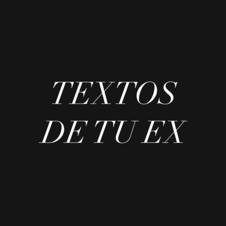 Textos de tu ex ft. Mariam Olivera | Boomplay Music