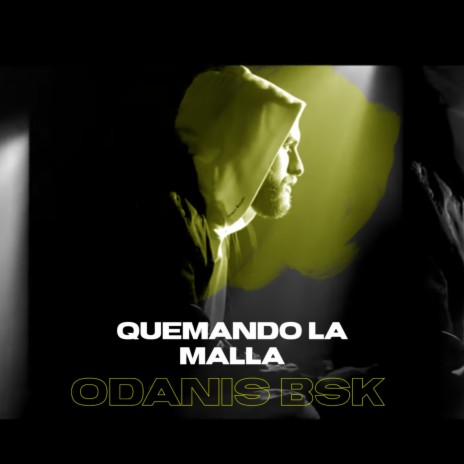 Quemando La Malla | Boomplay Music