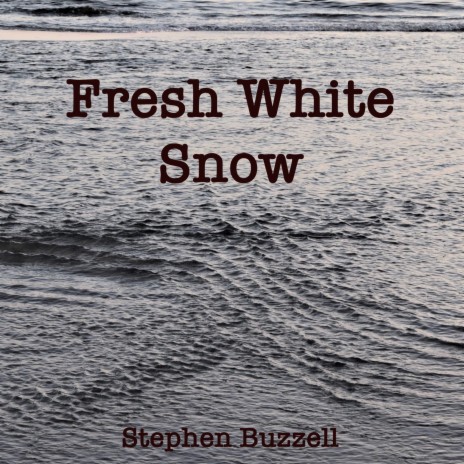 Fresh White Snow | Boomplay Music