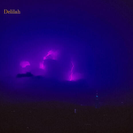 Delilah | Boomplay Music