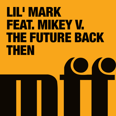 The Future Back Then (Vox Version) ft. Mikey V | Boomplay Music