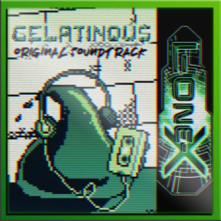 Gelatinous: Original Soundtrack