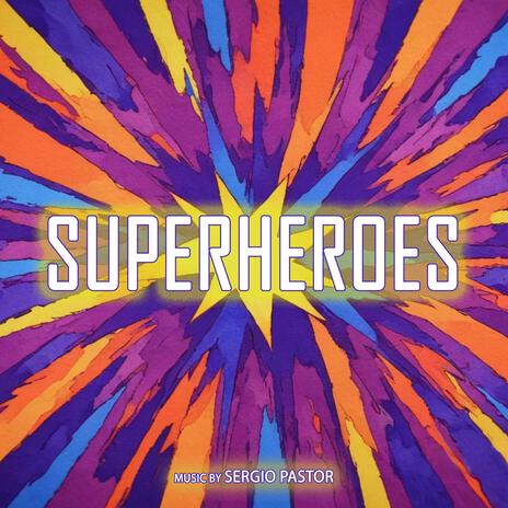 Superheroes | Boomplay Music