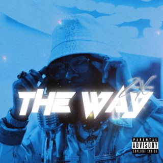 THE WAY lyrics | Boomplay Music